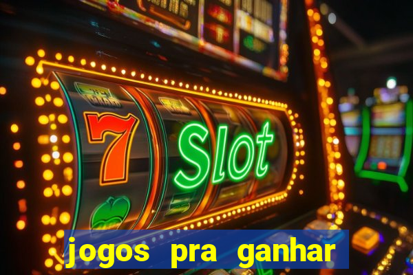 jogos pra ganhar dinheiro de verdade via pix na hora