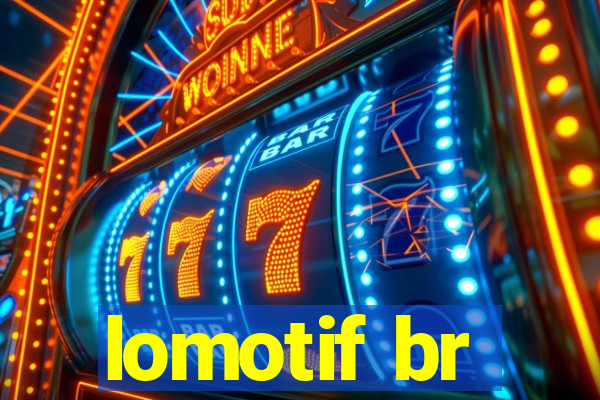 lomotif br