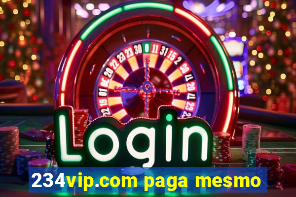 234vip.com paga mesmo