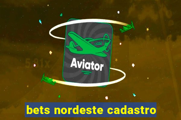 bets nordeste cadastro