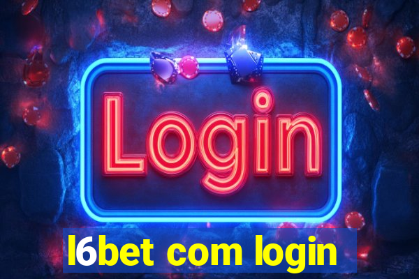 l6bet com login