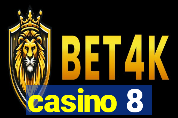 casino 8