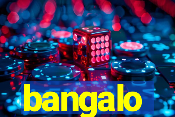 bangalo