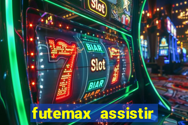 futemax assistir real madrid