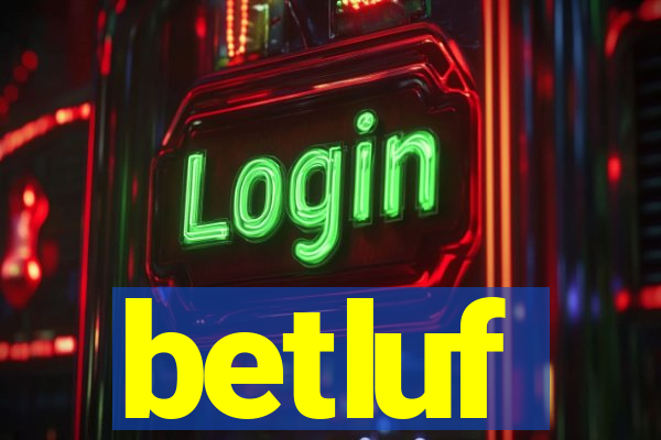 betluf