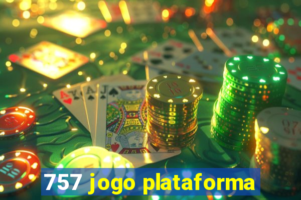 757 jogo plataforma