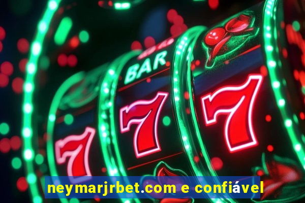 neymarjrbet.com e confiável