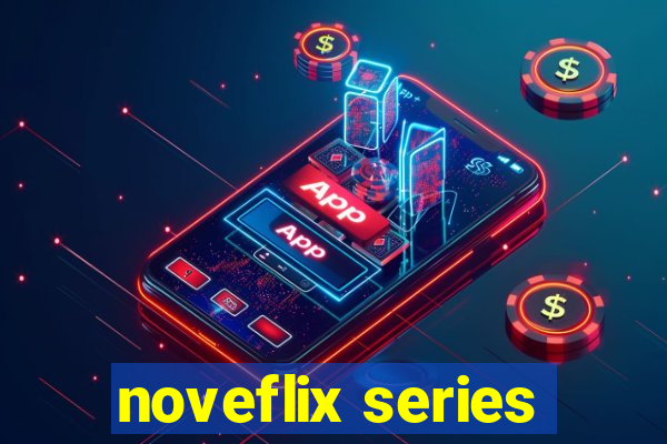 noveflix series