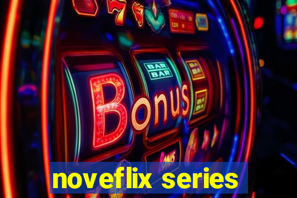 noveflix series