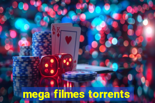 mega filmes torrents