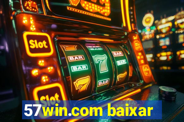 57win.com baixar