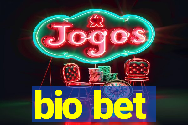 bio bet