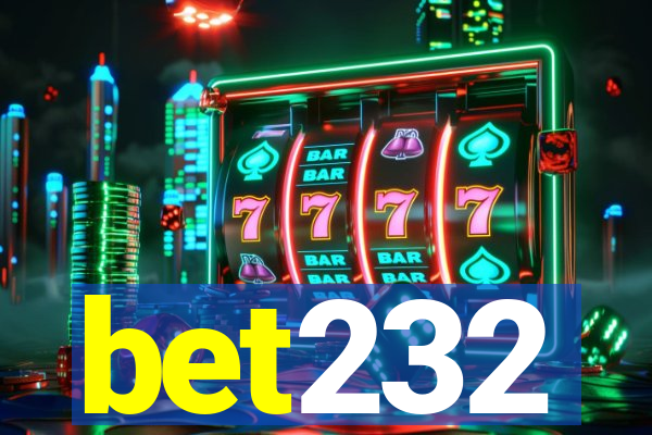 bet232