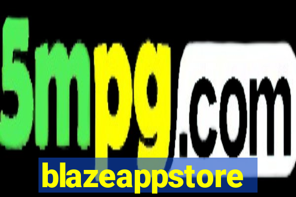 blazeappstore