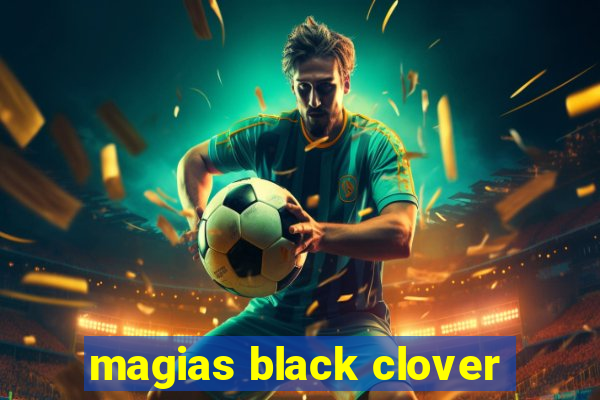 magias black clover