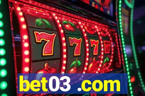 bet03 .com