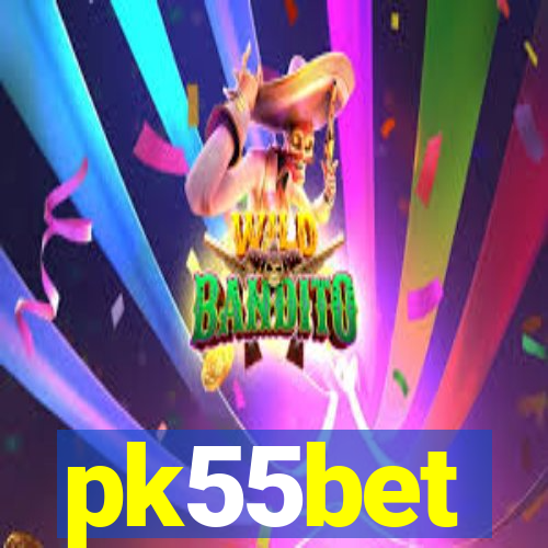 pk55bet