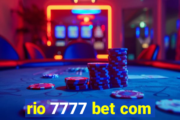 rio 7777 bet com