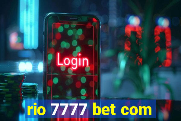 rio 7777 bet com