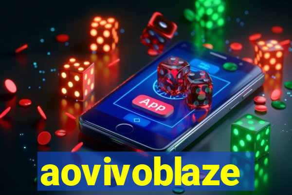 aovivoblaze