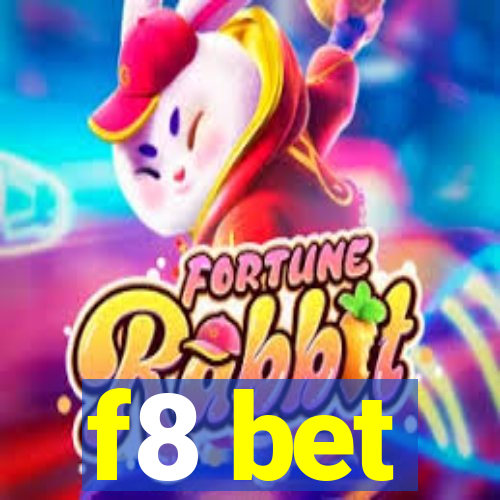 f8 bet