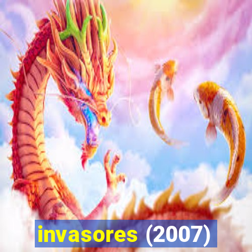 invasores (2007)