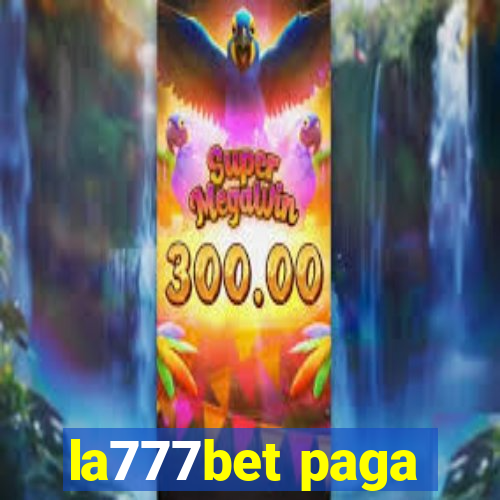 la777bet paga