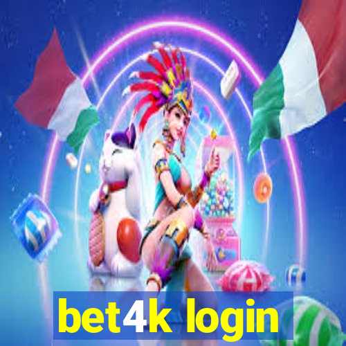 bet4k login