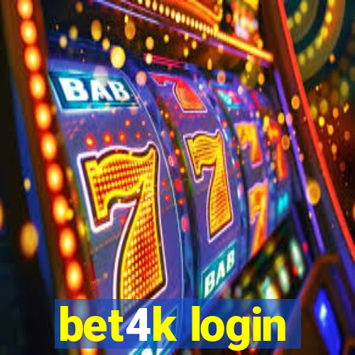 bet4k login