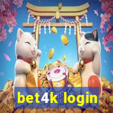 bet4k login