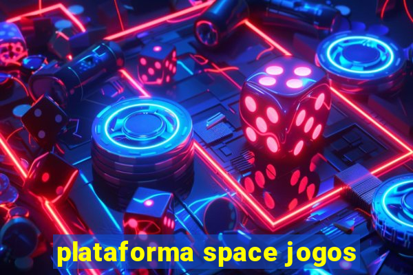 plataforma space jogos