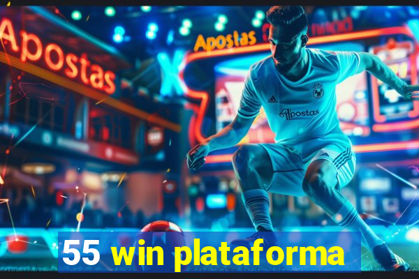 55 win plataforma