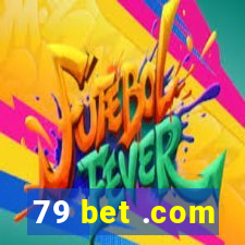 79 bet .com