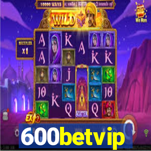 600betvip