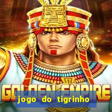 jogo do tigrinho paga de verdade