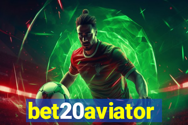 bet20aviator