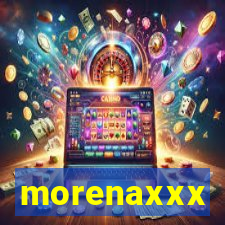 morenaxxx