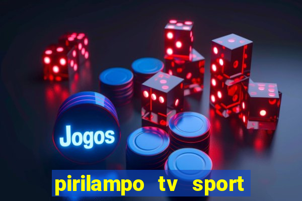 pirilampo tv sport tv 5