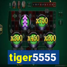 tiger5555