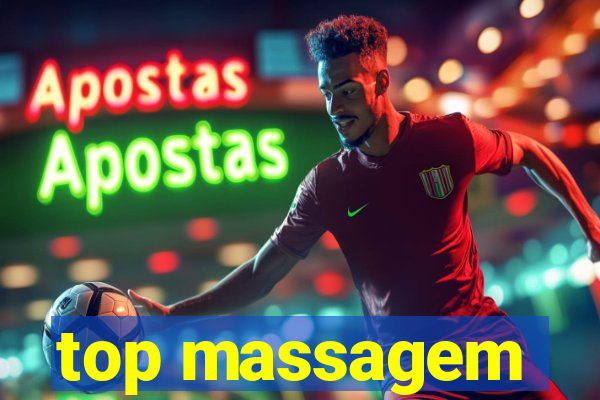 top massagem