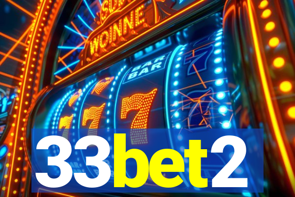 33bet2