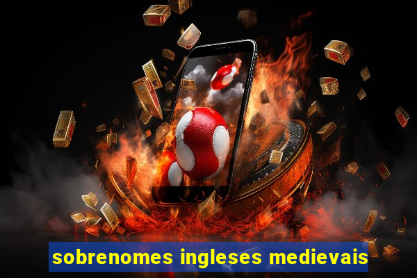 sobrenomes ingleses medievais