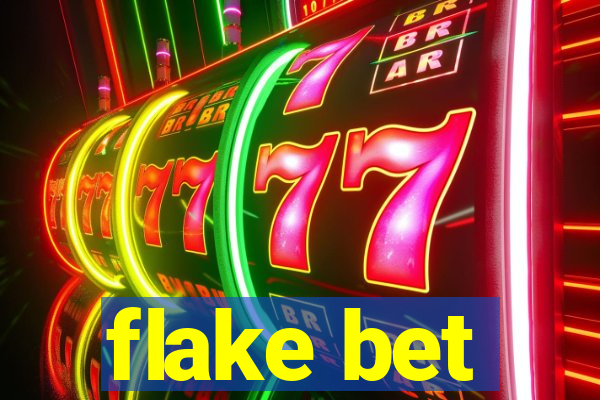 flake bet