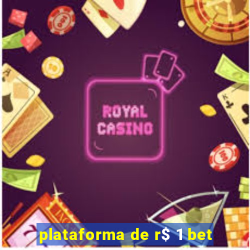 plataforma de r$ 1 bet