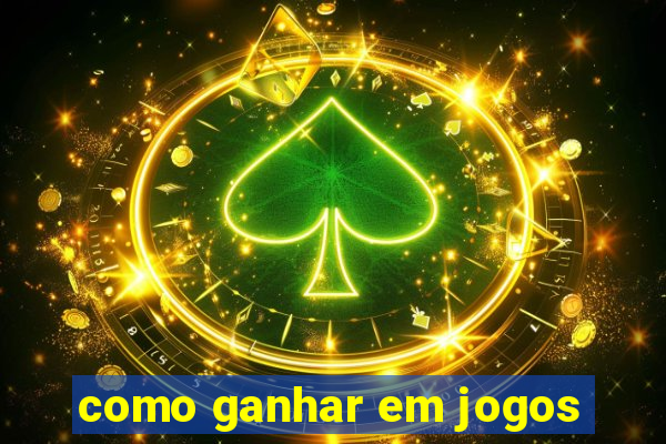 como ganhar em jogos