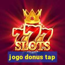 jogo donus tap