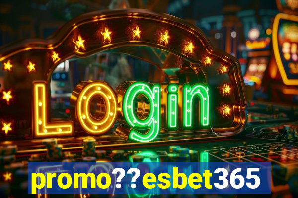 promo??esbet365