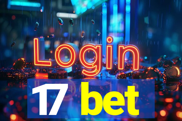 17 bet