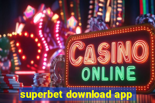 superbet download app