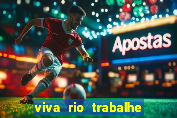 viva rio trabalhe conosco 2024